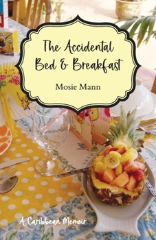 Paperback The Accidental Bed & Breakfast Book