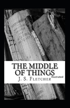 Paperback The Middle of Things Illustrated Book