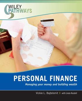Paperback Wiley Pathways Personal Finance: Managing Your Money and Building Wealth Book