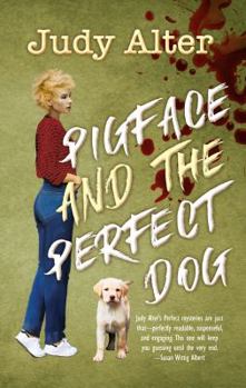 Pigface and The Perfect Dog - Book #2 of the Oak Grove Mysteries