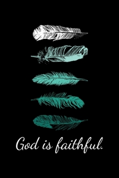 Paperback God is Faithful: Journal / Notebook / Diary Gift - 6"x9" - 120 pages - White Lined Paper - Matte Cover Book