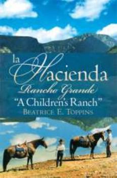 Paperback La Hacienda Rancho Grande Book