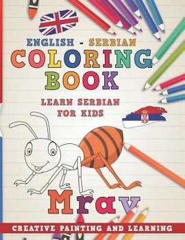Paperback Coloring Book: English - Serbian I Learn Serbian for Kids I Creative Painting and Learning. Book