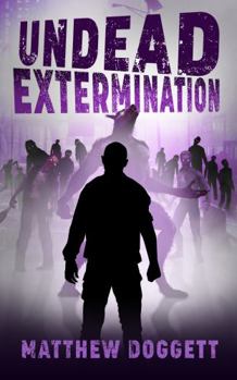 Paperback Undead Extermination (The Undead Trilogy) Book