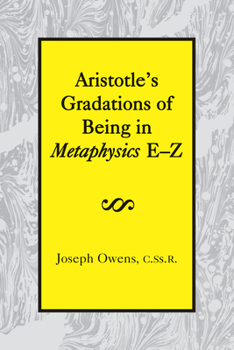 Hardcover Aristotle's Gradations of Being in Metaphysics E-Z Book