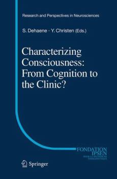 Paperback Characterizing Consciousness: From Cognition to the Clinic? Book