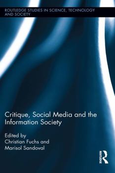 Paperback Critique, Social Media and the Information Society Book