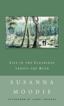 Mass Market Paperback Life in the Clearings Versus the Bush Book