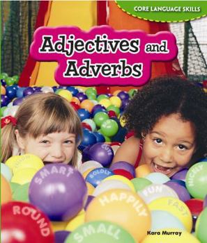 Adjectives and Adverbs - Book  of the Core Language Skills