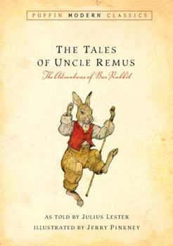 Tales of Uncle Remus: The Adventures of Brer Rabbit