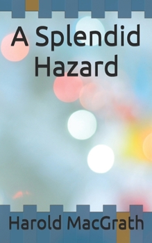 Paperback A Splendid Hazard Book