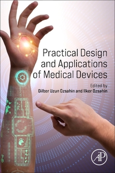 Paperback Practical Design and Applications of Medical Devices Book