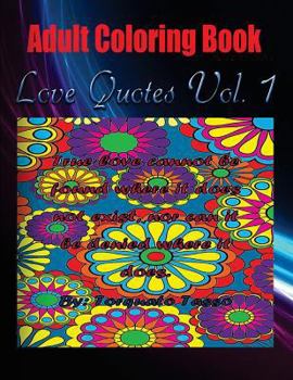 Paperback Adult Coloring Book: Love Quotes, Volume 1 Book