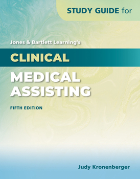 Paperback Study Guide for Jones & Bartlett Learning's Clinical Medical Assisting Book