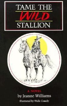 Paperback Tame the Wild Stallion Book