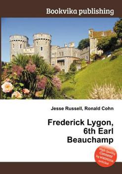 Paperback Frederick Lygon, 6th Earl Beauchamp Book