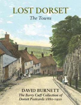 Hardcover Lost Dorset: The Towns Book