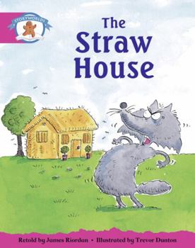 Paperback Literacy Edition Storyworlds Stage 5, Once Upon A Time World, The Straw House (STORYWORLDS) Book