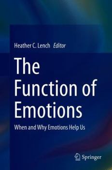 Hardcover The Function of Emotions: When and Why Emotions Help Us Book