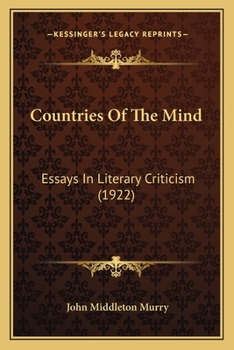 Paperback Countries Of The Mind: Essays In Literary Criticism (1922) Book