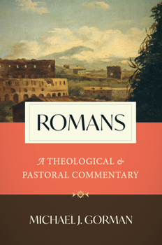 Hardcover Romans: A Theological and Pastoral Commentary Book