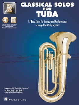Paperback Essential Elements Classical Solos for Tuba: 15 Easy Solos for Contest & Performance with Online Audio & Printable Piano Accompaniments Book