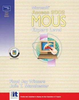 Paperback Prentice Hall Test Prep Series: Microsoft Access 2002 MOUS Expert Level Book