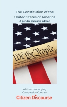 Paperback The Constitution of the United States of America: A gender inclusive edition Book