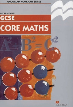 Paperback Work Out Core Mathematics Gcse/Ks4 Book