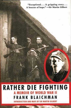 Paperback Rather Die Fighting: A Memoir of World War II Book