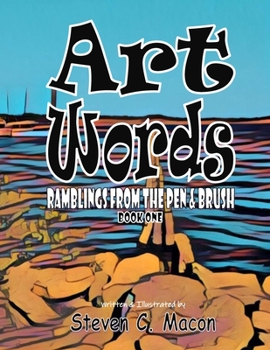 ArtWords: Ramblings from the Pen and Brush