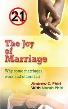 Paperback The joy of marriage: Why some marriages work and others fail Book