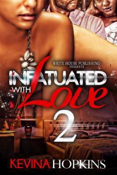 Paperback Infatuated with Love 2 Book