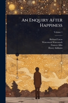 Paperback An Enquiry After Happiness Book