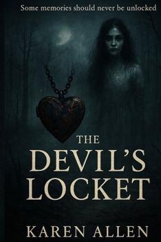 Paperback The Devil's Locket: Some Memories Should Never be Unlocked Book