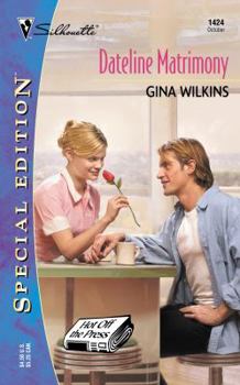 Dateline Matrimony (Hot Off The Press) - Book #3 of the Hot off the Press!