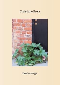Paperback Seelenwege: Worte und Bilder [German] Book