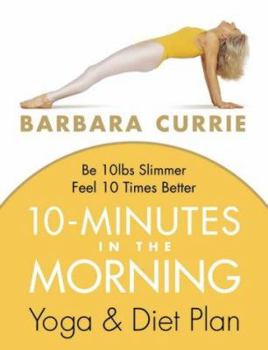 Paperback 10 Minutes in the Morning : Yoga and Diet Plan Book