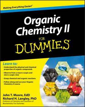 Paperback Organic Chemistry II for Dummies Book