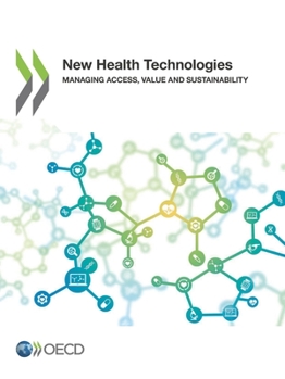 Paperback New Health Technologies: Managing Access, Value and Sustainability Book