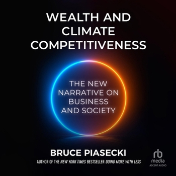 Audio CD Wealth and Climate Competitiveness: The New Narrative on Business and Society Book