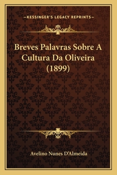 Breves Palavras sobre a Cultura da Oliveira