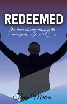 Paperback Redeemed: A Daily Devotional for Those Who Are Living in the Knowledge of a Second Chance Book