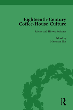 Hardcover Eighteenth-Century Coffee-House Culture, vol 4 Book