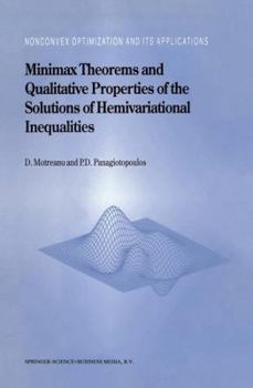 Paperback Minimax Theorems and Qualitative Properties of the Solutions of Hemivariational Inequalities Book