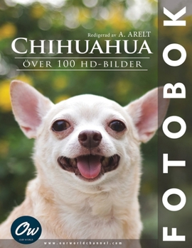 Paperback Chihuahua: Fotobok [Swedish] Book