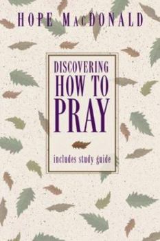 Paperback Discovering How to Pray Book