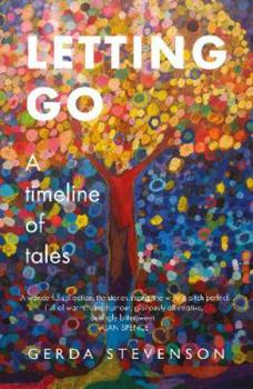 Paperback Letting Go: a timeline of tales Book