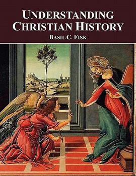 Paperback Understanding Christian History Book