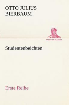 Paperback Studentenbeichten. Erste Reihe [German] Book